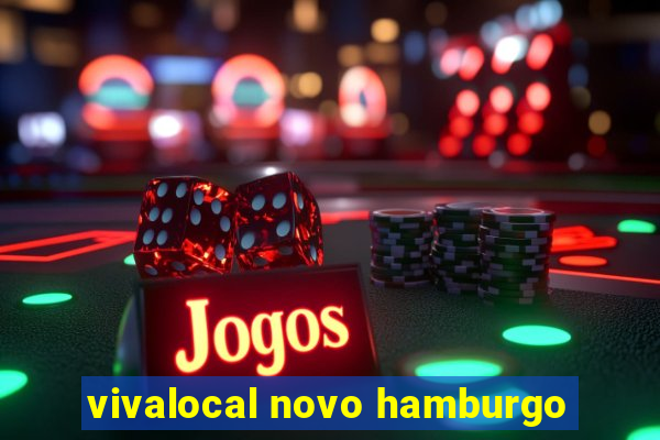 vivalocal novo hamburgo